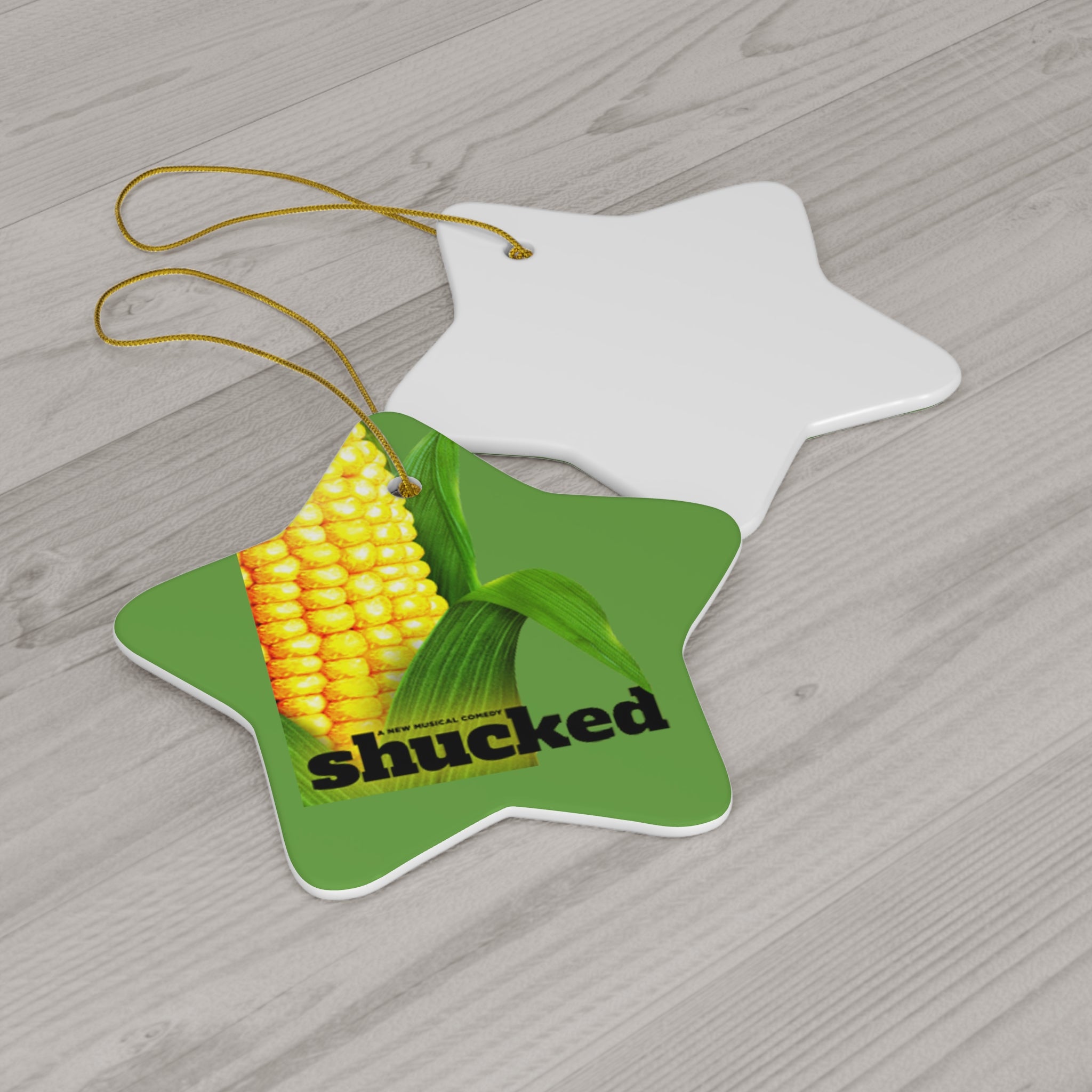 Shucked the musical- Ceramic Ornament, 4 Shapes - Creations by Chris and Carlos